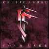 Celtic Frost - Cold Lake