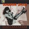 Tangerine Dream [COPYRIGHT] - Heartbreakers [COPYRIGHT]