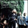 The Beatles - Last Year [CD 2] - Other Abbey Road Era Rarities