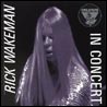 Rick Wakeman - Rick Wakeman In Concert