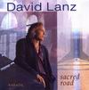 David Lanz - Sacred Road