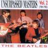 The Beatles - Unsurpassed Masters Vol. 2 (1964-1965)