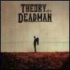 Theory Of A Deadman -  Theory of a Deadman