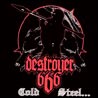 Destroyer 666 - Cold Steel for an Iron Age