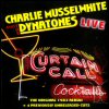 Charlie Musselwhite - Curtain Call Cocktails
