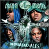 Three 6 Mafia - Da Unbreakables