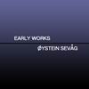 Oystein Sevag - Early Works