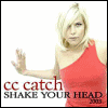 C.C. Catch - Shake Your Head