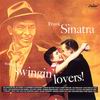 Frank Sinatra - Songs For Swingin' Lovers