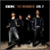 B2K - The Remixes Vol. 2