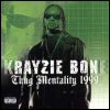 Krayzie Bone - Thug Mentality 1999 [CD 1]